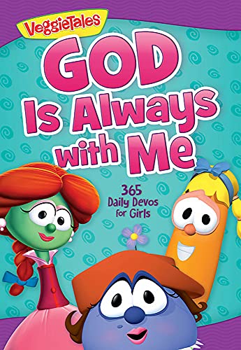 God Is Always with Me: 365 Daily Devos for Girls (VeggieTales)
