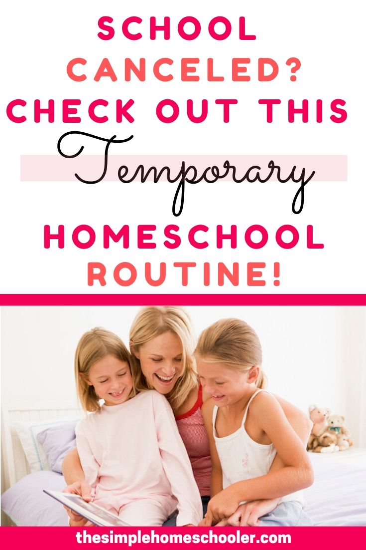 Need a temporary homeschool routine due to coronavrius pandemic? Check out my simple routine, free resources, and free printables to start your homeschool on the right foot!